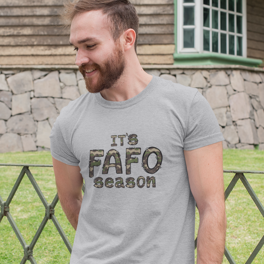 It's FAFO Season