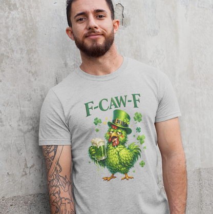 F-CAW-F' Funny Irish Chicken