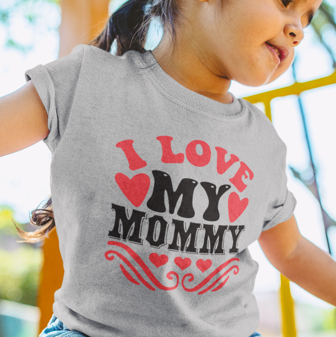 I Love My Mommy