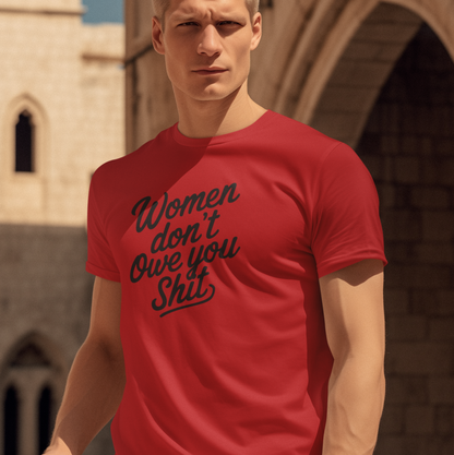 Women Don't Owe You Sh*t