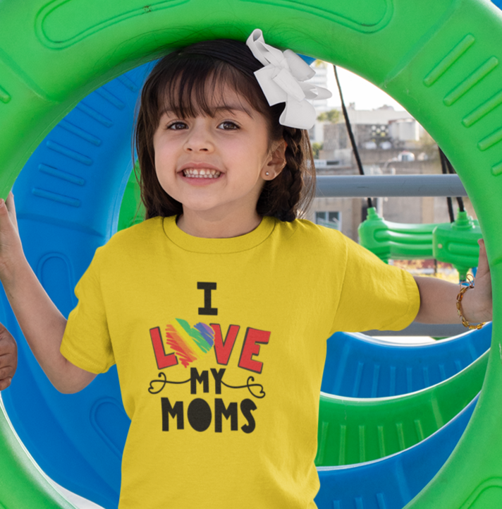 I Love My Moms
