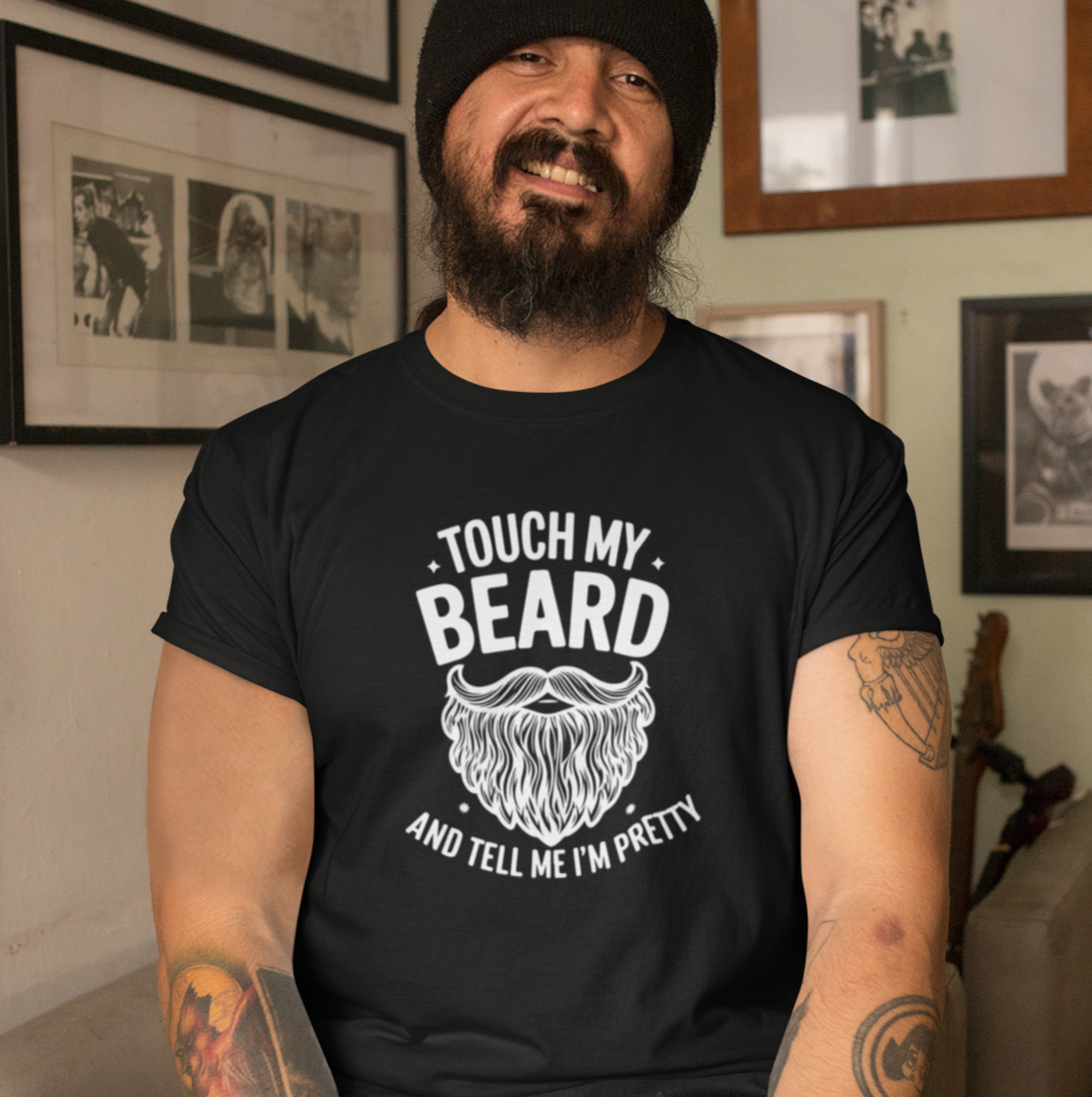 Touch My Beard and Tell Me I'm Pretty