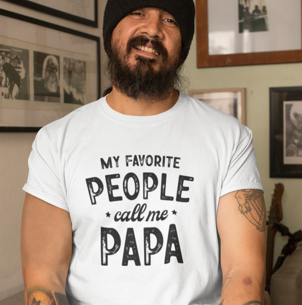 My Favorite People Call Me Papa