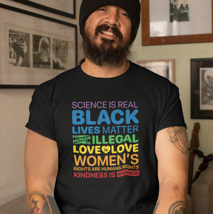 Science Is Real, Black Lives Matter, Love is Love