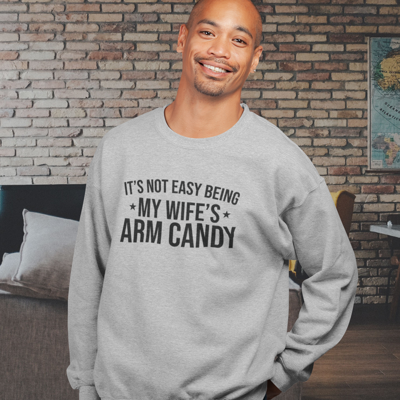 It's Not Easy Being My Wife's Arm Candy