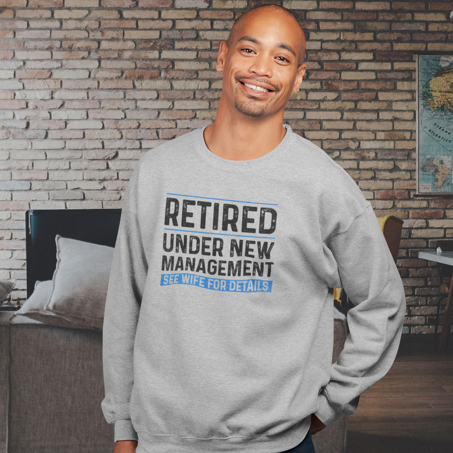 Retired Under New Management: See Wife For Details