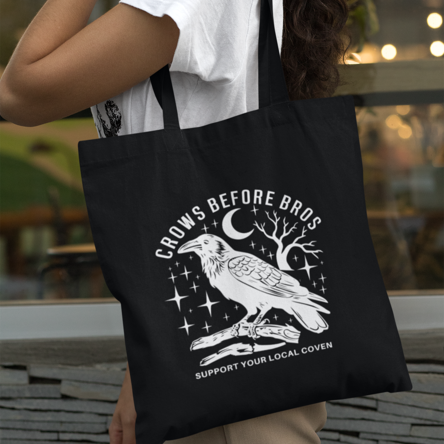 Crows Before Bros, Support Your Local Coven