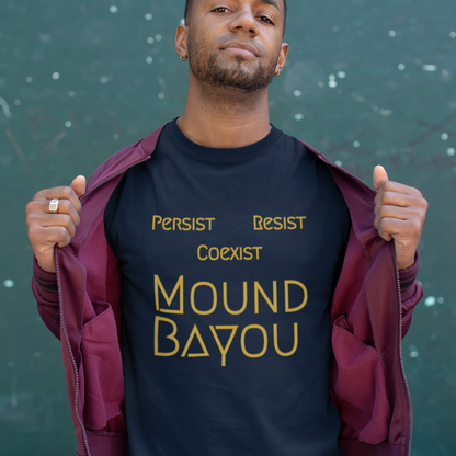Persist, Resist, Coexist, Mound Bayou - Gold