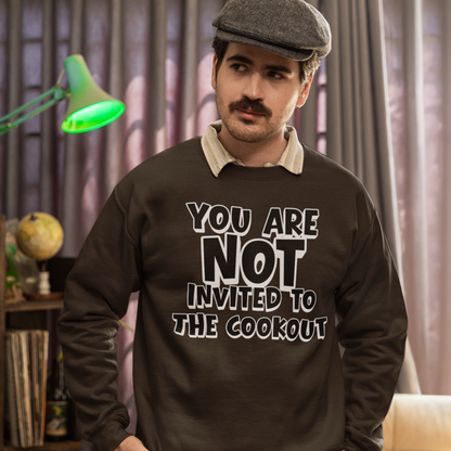 You Are NOT Invited to the Cookout