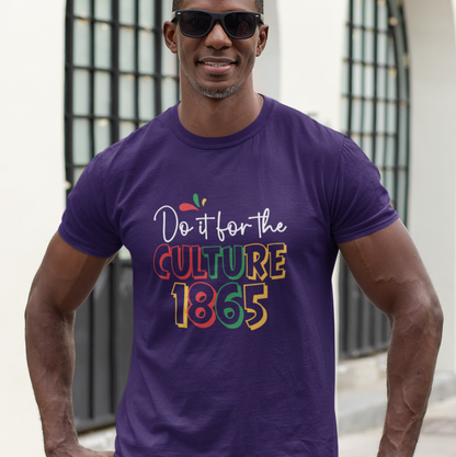 Do It For The Culture 1865