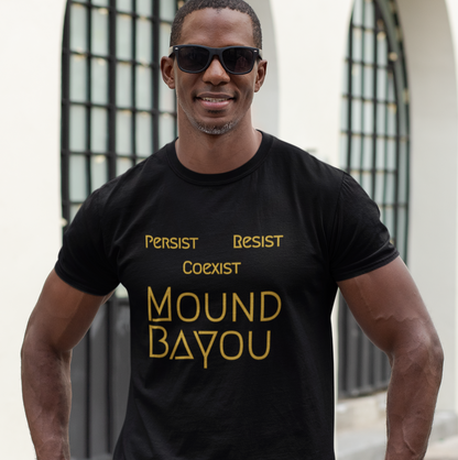 Persist, Resist, Coexist, Mound Bayou - Gold