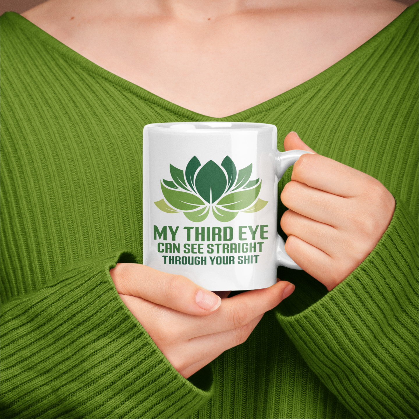 My Third Eye Can See Straight Through Your Sh*t