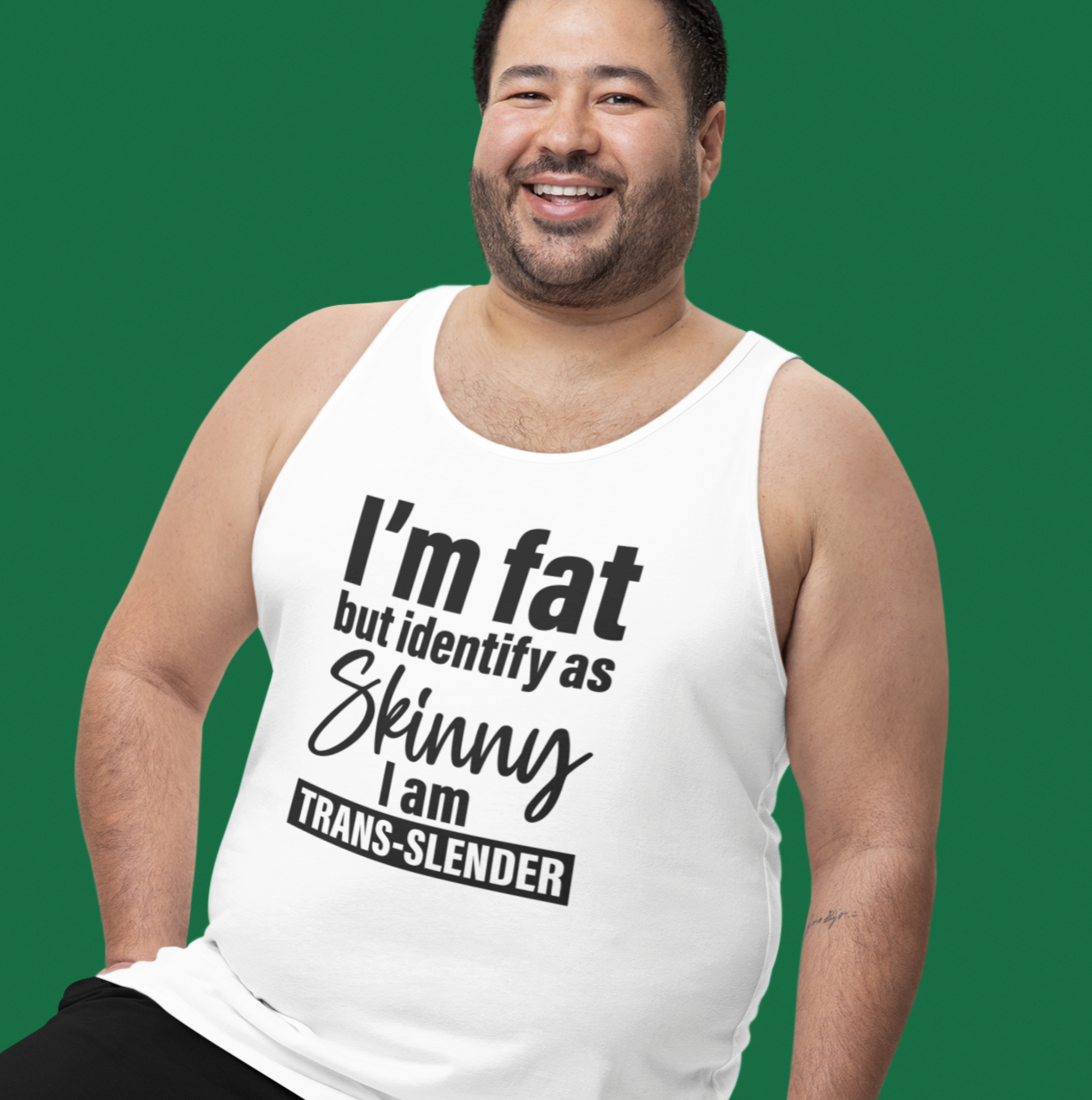 I’m Fat But Identify as Skinny, I'm Trans-Slender