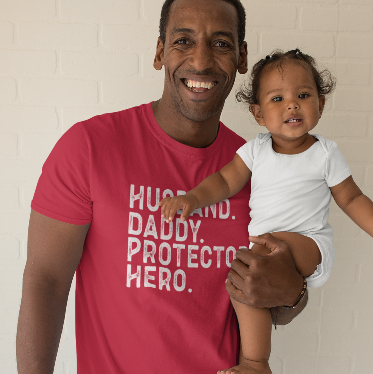 Husband, Daddy, Protector, Hero