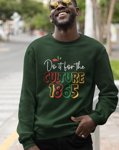 Do It For the Culture 1865