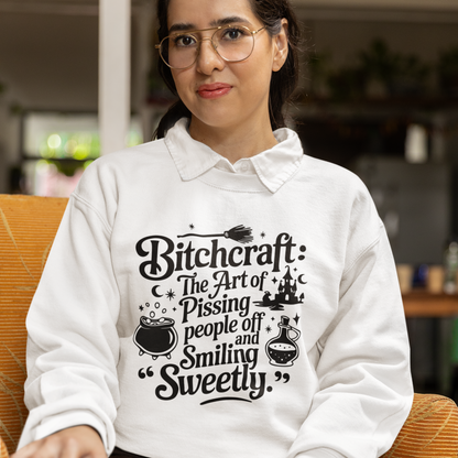 Bitchcraft ,The Art of Pissing People Off and Smiling Sweetly
