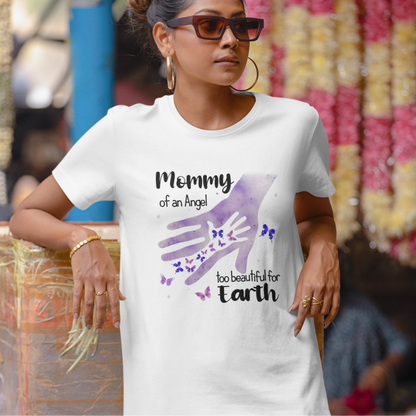 Mommy of an Angel  - Too Beautiful for Earth