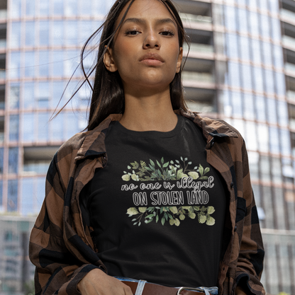 No One is Illegal on Stolen Land