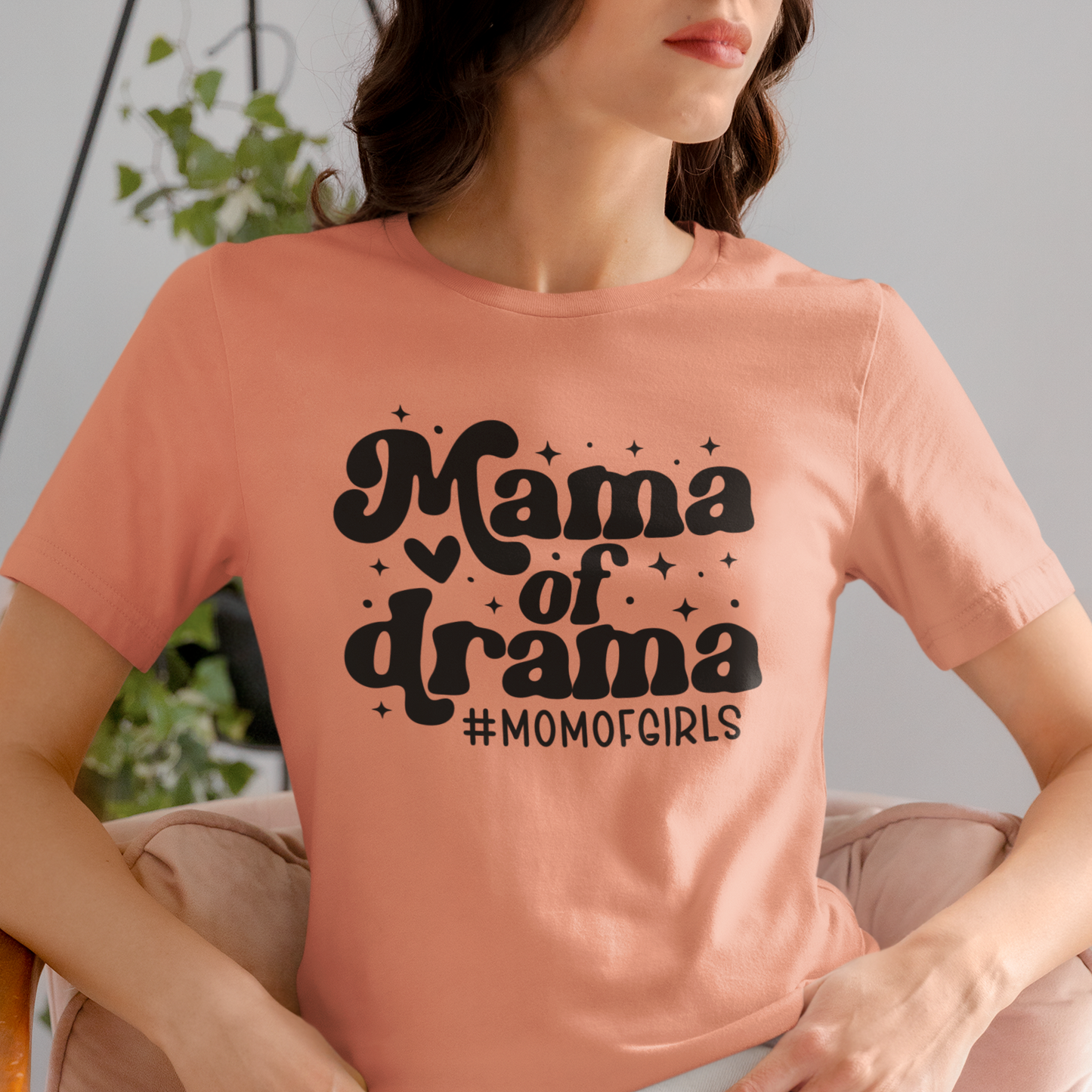 Mama of Drama #momofgirls