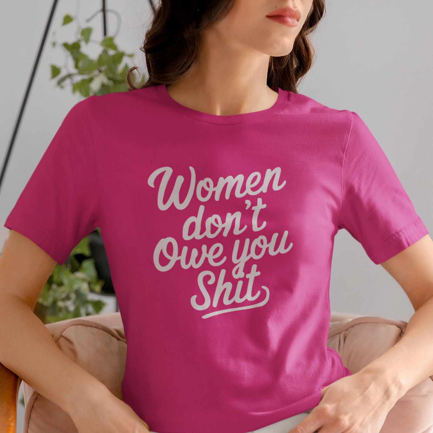 Women Don't Owe You Sh*t