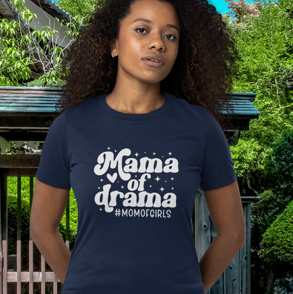Mama of Drama #momofgirls