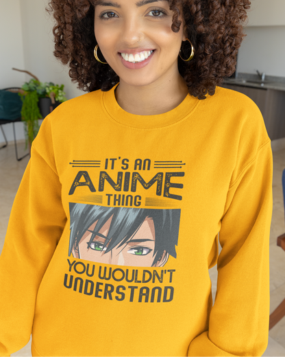 It's an Anime Thing You Wouldn't Understand