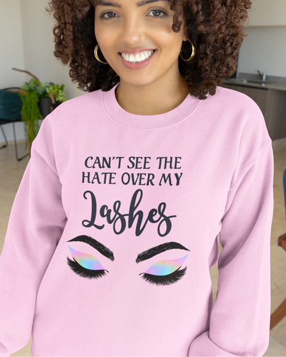 Can't See the Hate Over My Lashes