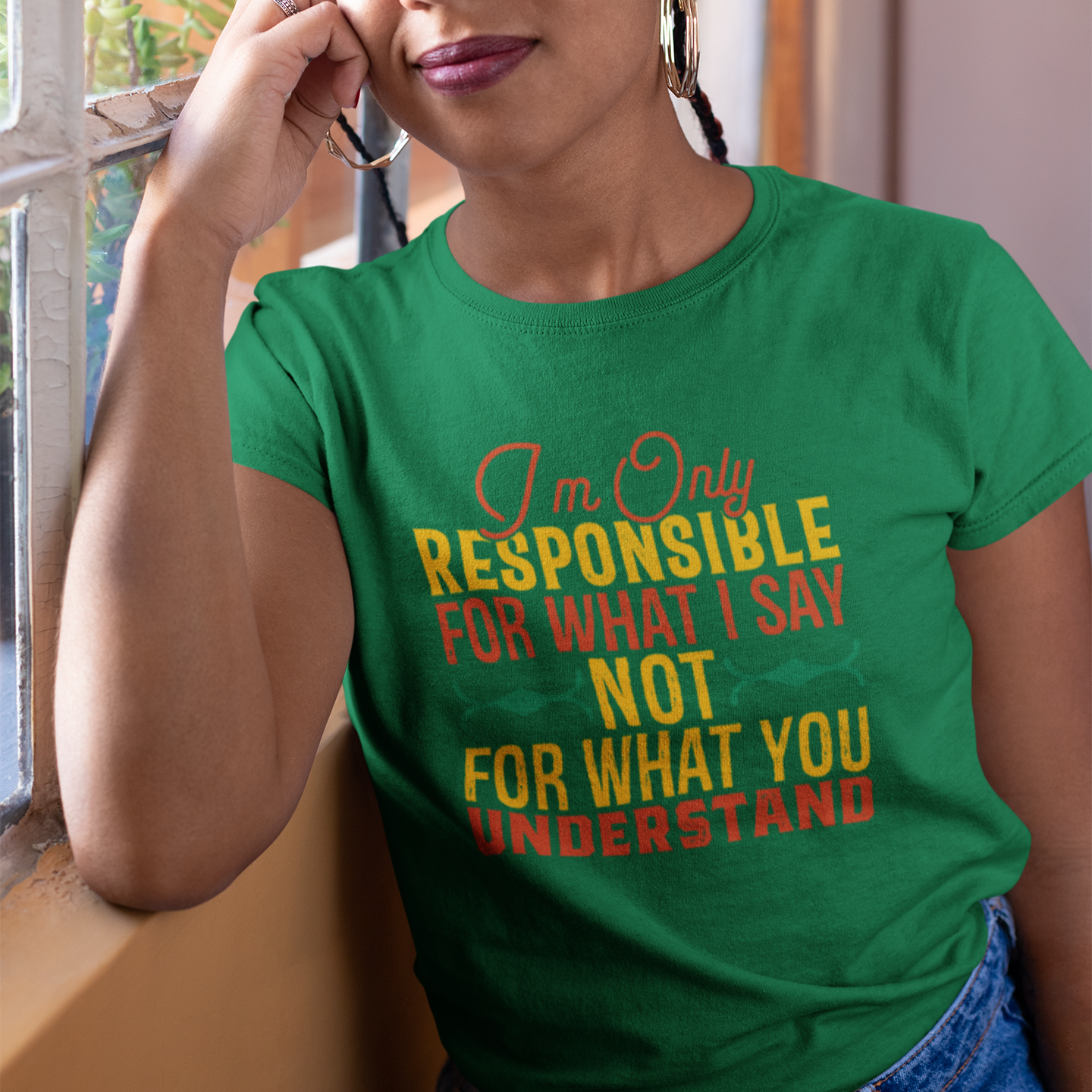 I'm Only Responsible for What I Say