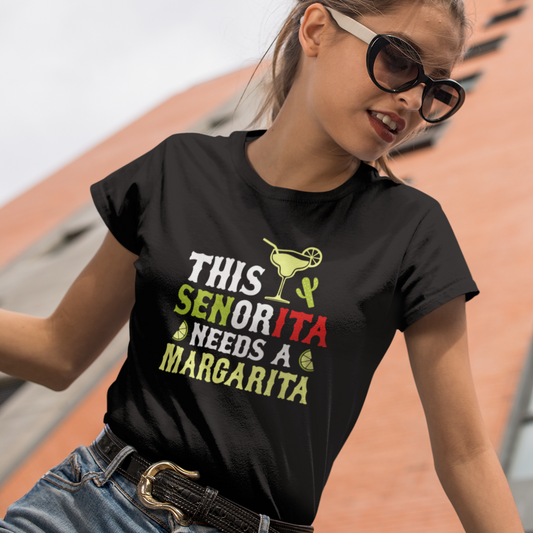 This Señorita Needs a Margarita