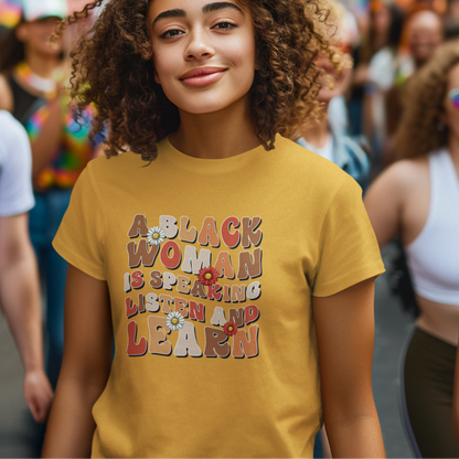 A Black Woman is Speaking. Listen and Learn
