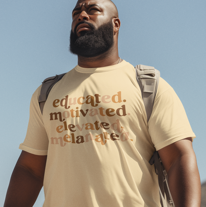 Educated. Motivated. Elevated. Melanated.