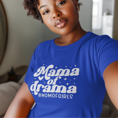 Mama of Drama #momofgirls