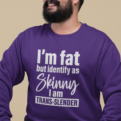 I'm Fat But Identify As Skinny