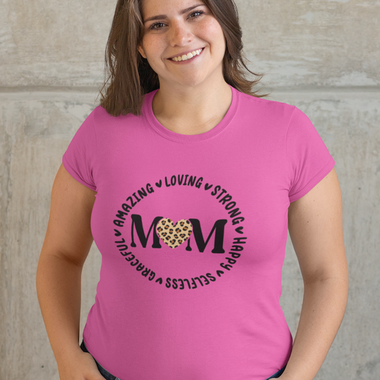 Loving, Strong, Happy Mom