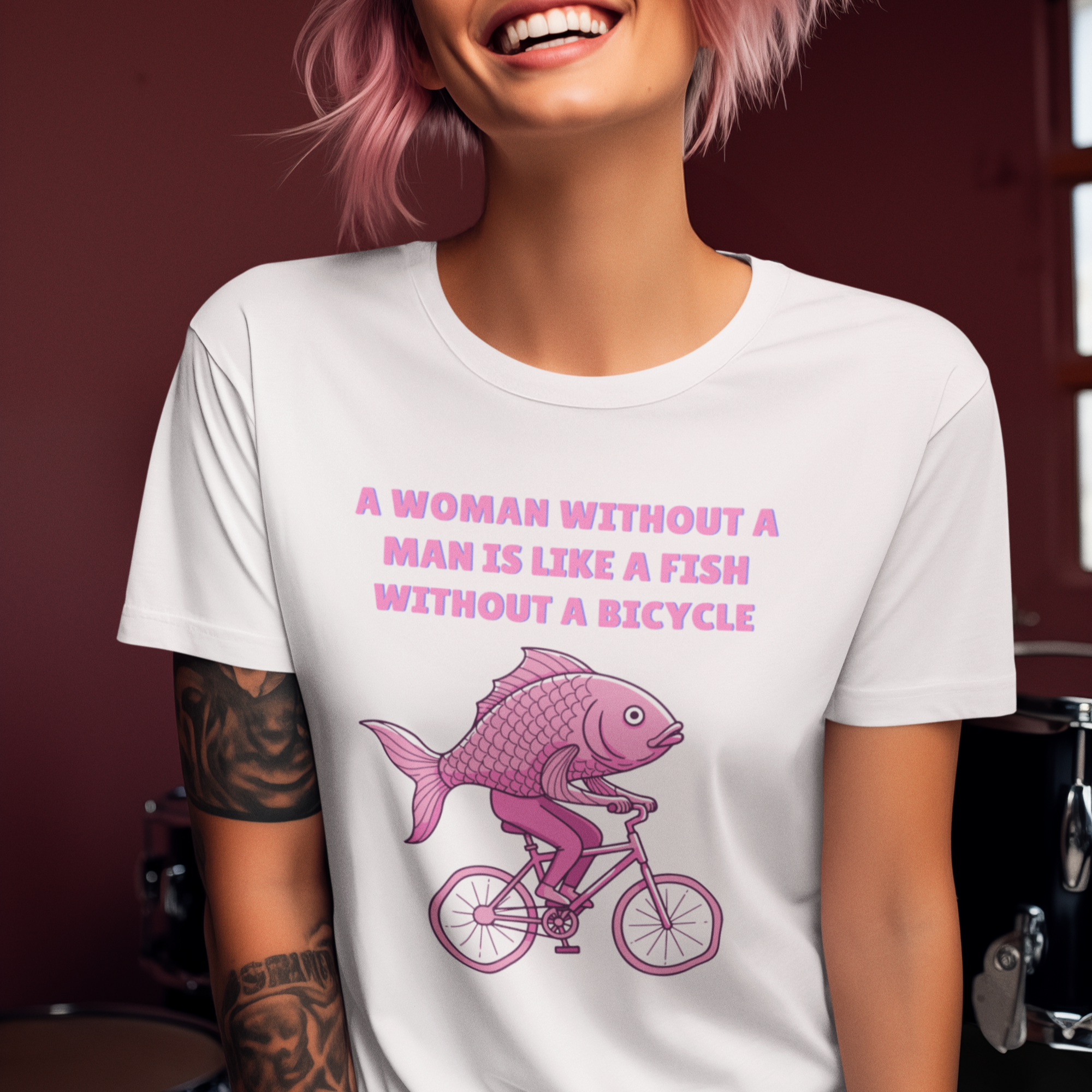 A Woman Needs a Man Like a Fish Needs a Bicycle