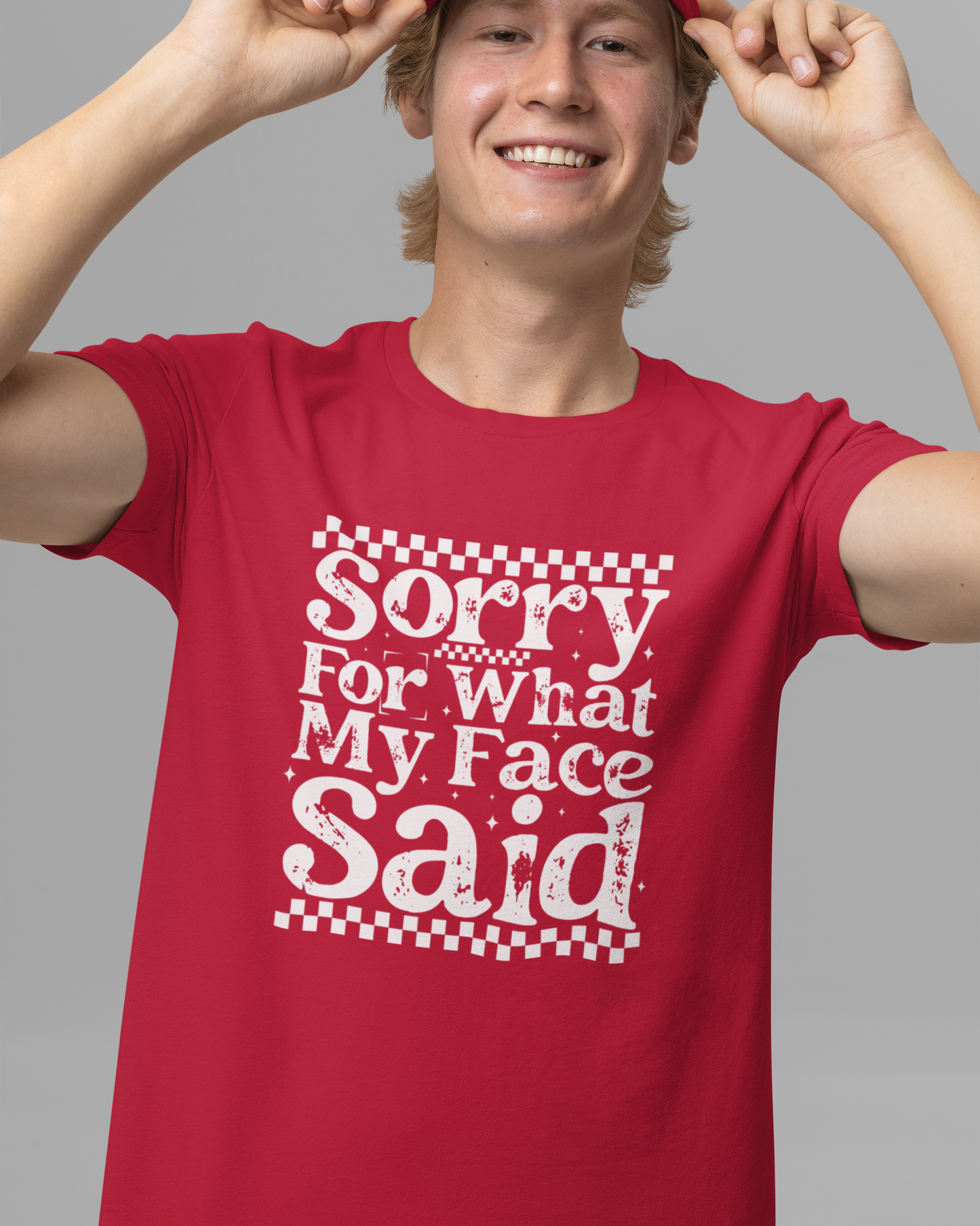 Sorry For What My Face Said