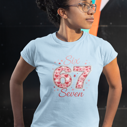 Six Seven' 67 Pink Heart