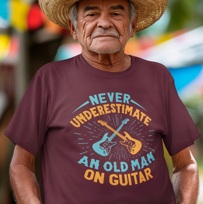 Never Underestimate Old Man Guitar
