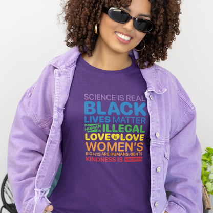 Science Is Real, Black Lives Matter, Love is Love
