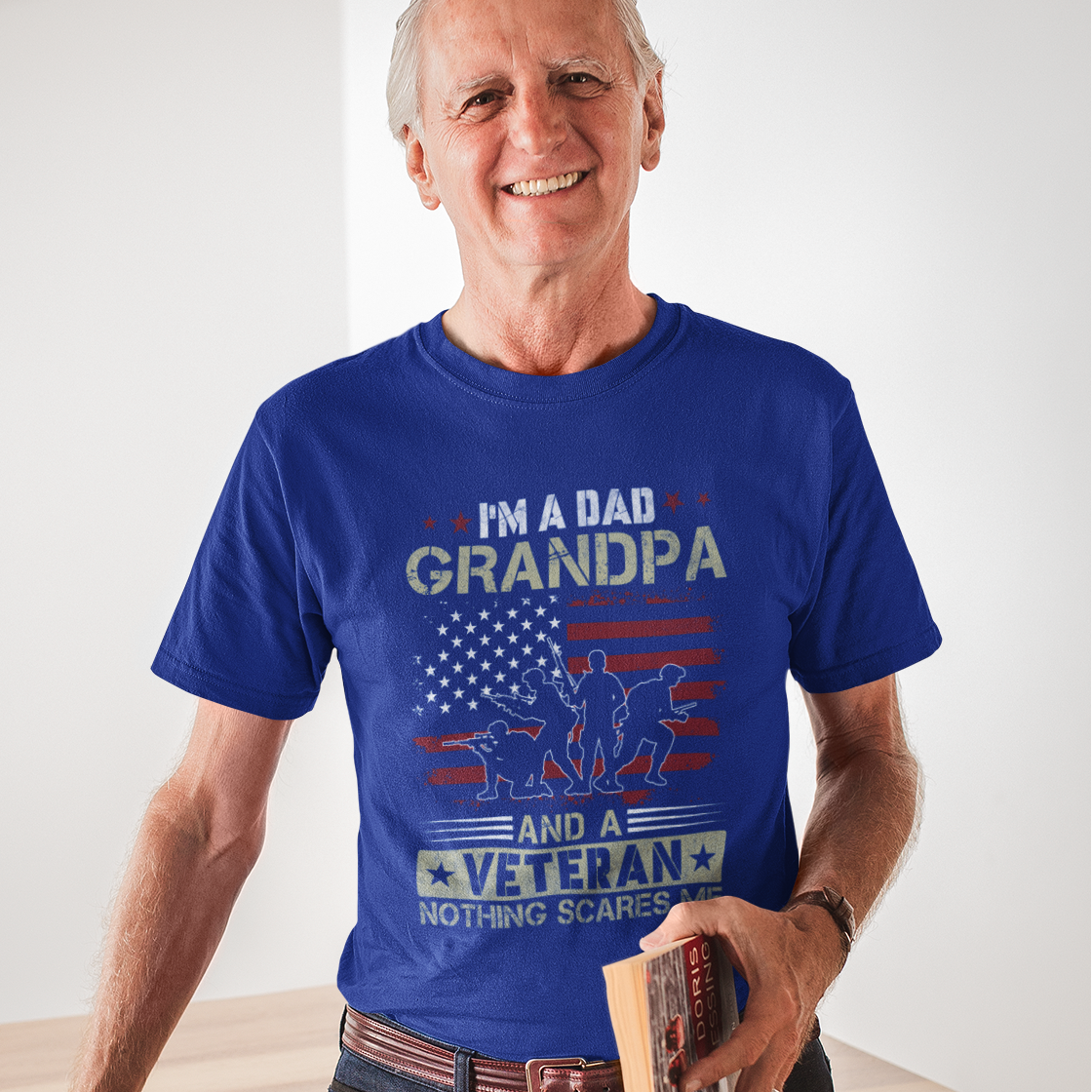 I'm A Veteran, A Dad & A Grandpa, Nothing Scares Me