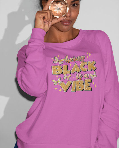 Being Black Is A Vibe