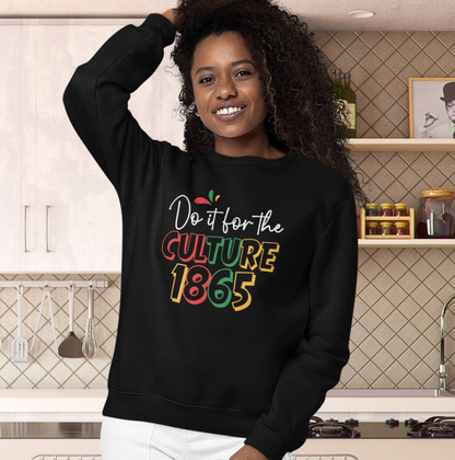 Do It For the Culture 1865