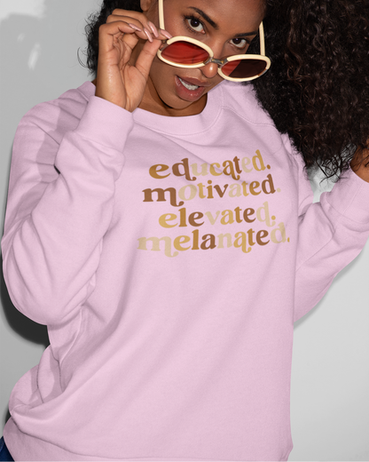 Educated Motivated Elevated Melanated