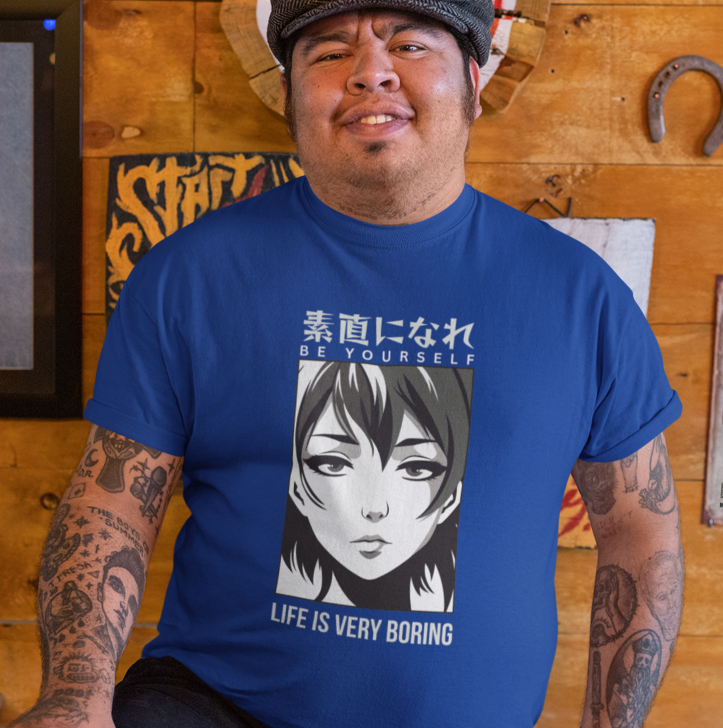 Be Yourself, Life is So Boring