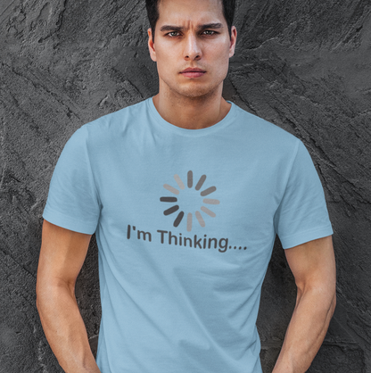 I'm Thinking....