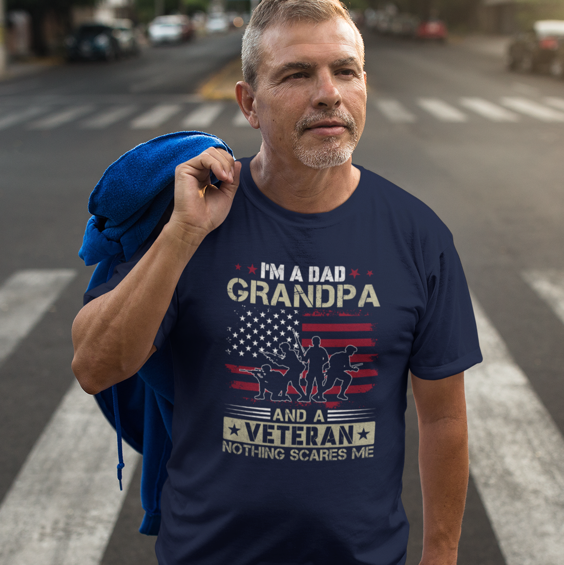 I'm A Veteran, A Dad & A Grandpa, Nothing Scares Me