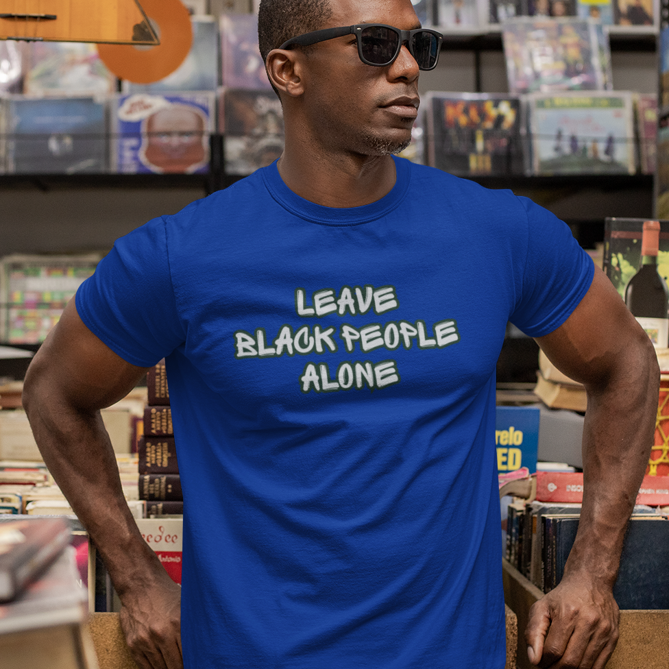 Leave Black People Alone