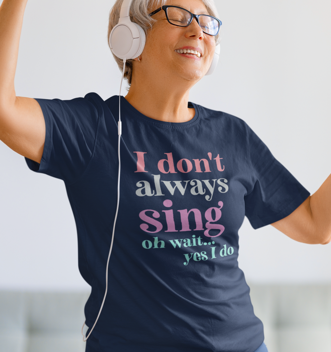 I Don't Always Sing, Oh Wait, Yes I Do