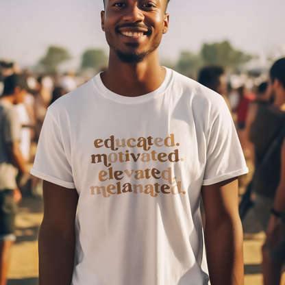Educated. Motivated. Elevated. Melanated.