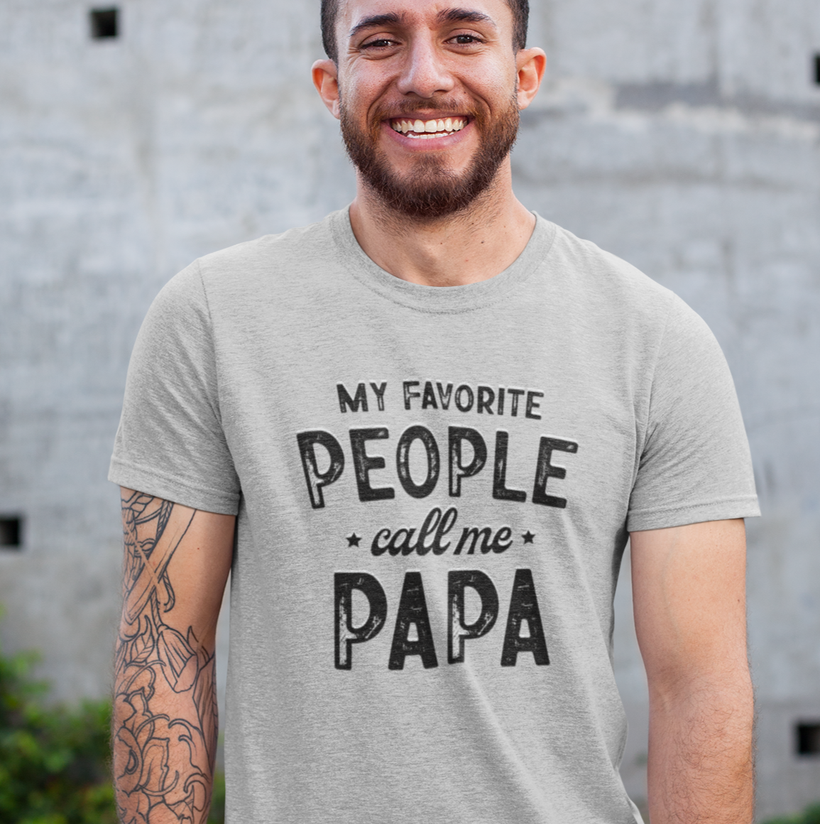 My Favorite People Call Me Papa
